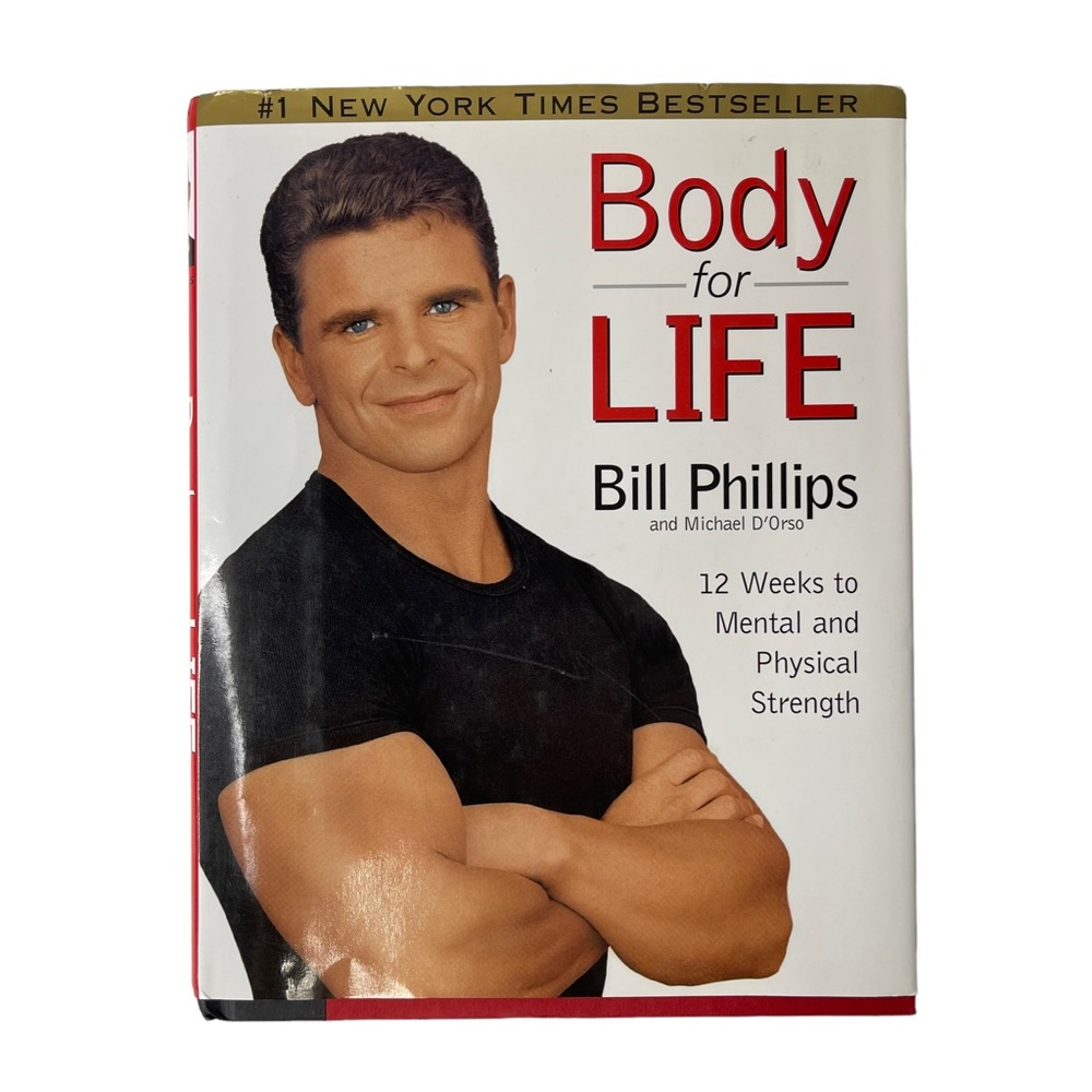 Body‎ for Life - by Bill Phillips (Hardcover)